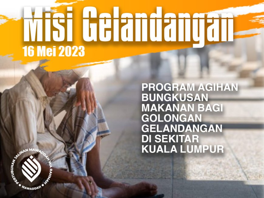 Misi Gelandangan Pada 16 Mei 2023